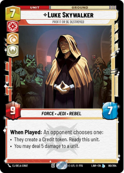 Luke Skywalker - Profit or be Destroyed single card from Star Wars Unlimited