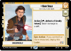 Han Solo - I Got a Really Good Feeling : 017/264 A LAWLESS TIME - Star Wars Unlimited Single Card