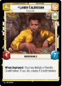 Lando Calrissian - Full Sabacc : 018/264 A LAWLESS TIME - Star Wars Unlimited Single Card - Image 2