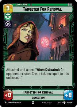 Targeted For Removal single card from Star Wars Unlimited
