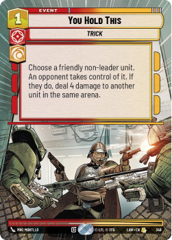 You Hold This (HYPERSPACE) single card from Star Wars Unlimited
