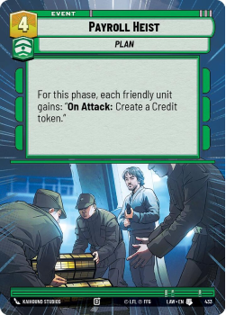 Payroll Heist (HYPERSPACE) single card from Star Wars Unlimited
