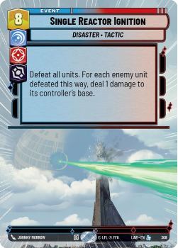 Single Reactor Ignition (HYPERSPACE) single card from Star Wars Unlimited