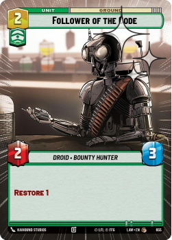 Follower of the Code (HYPERSPACE FOIL) single card from Star Wars Unlimited