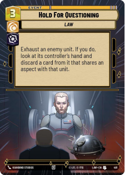 Hold For Questioning (HYPERSPACE) single card from Star Wars Unlimited