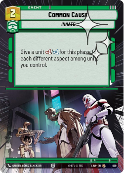 Common Cause (HYPERSPACE FOIL) single card from Star Wars Unlimited