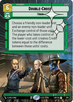 Double-Cross (HYPERSPACE FOIL) single card from Star Wars Unlimited