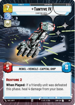 Tantive IV - Carrying Hope (HYPERSPACE FOIL) single card from Star Wars Unlimited