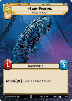 Lady Proxima - Where's the Money? (HYPERSPACE) single card from Star Wars Unlimited