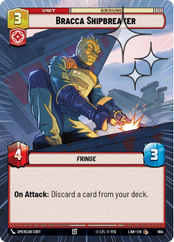 Bracca Shipbreaker (HYPERSPACE FOIL) single card from Star Wars Unlimited