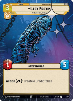 Lady Proxima - Where's the Money? (HYPERSPACE FOIL) single card from Star Wars Unlimited