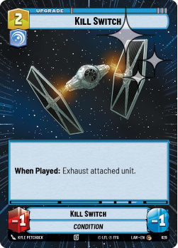 Kill Switch (HYPERSPACE FOIL) single card from Star Wars Unlimited