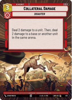 Collateral Damage (HYPERSPACE) single card from Star Wars Unlimited