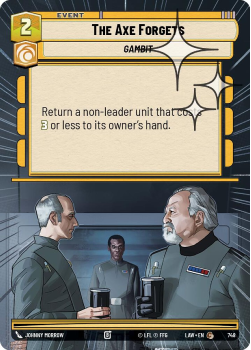 The Axe Forgets (HYPERSPACE FOIL) single card from Star Wars Unlimited