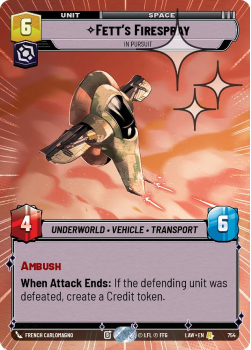 Fett's FIrespray - In Pursuit (HYPERSPACE FOIL) single card from Star Wars Unlimited