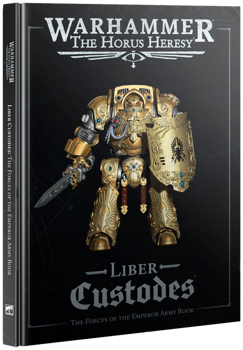 Liber Custodes: The Forces of the Emperor Army Book