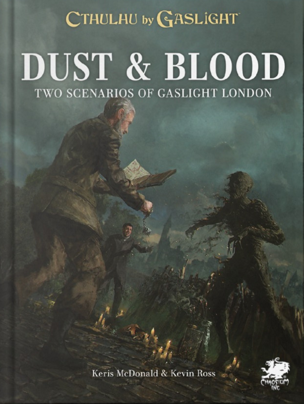 Cthulhu by Gaslight: Dust & Blood