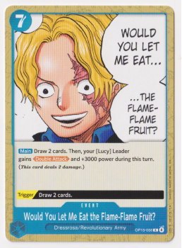 Would You Let Me Eat the Flame-Flame Fruit? single card from One Piece Trading Card Game