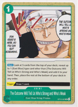 The Outcome Will Tell Us Who’s Strong and Who’s Weak single card from One Piece Trading Card Game