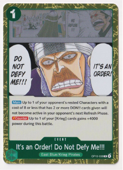 it’s an Order! Do Not Defy Me!!! single card from One Piece Trading Card Game