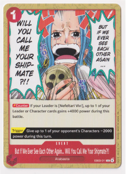 But If We Ever See Each Other Again... Will You Call Me Your Shipmate?!! single card from One Piece Trading Card Game