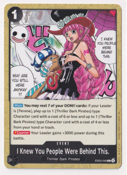 I Knew You People Were Behind This. single card from One Piece Trading Card Game