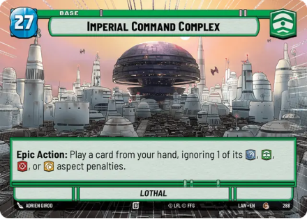 Imperial Command Complex - Lothal (HYPERSPACE) single card from Star Wars Unlimited