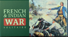French and Indian War Solitaire