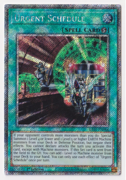 Urgent Schedule (Platinum Secret Rare) single card from Yu-Gi-Oh!