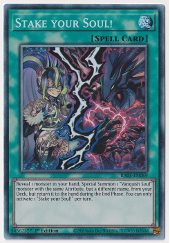 Stake your Soul! (Collector's Rare) single card from Yu-Gi-Oh!