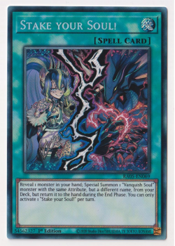Stake your Soul! (Secret Rare) single card from Yu-Gi-Oh!