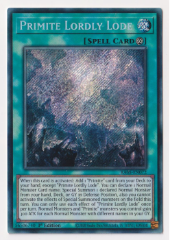 Primite Lordly Lode (Secret Rare) single card from Yu-Gi-Oh!