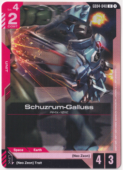 Schuzrum-Galluss single card from Gundam Card Game