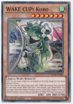 WAKE CUP! Kuro (Common) single card from Yu-Gi-Oh!