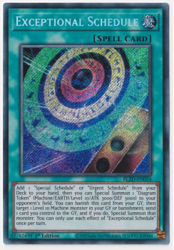 Exceptional Schedule (Secret Rare) single card from Yu-Gi-Oh!