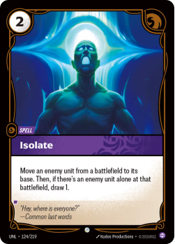 Isolate (FOIL) single card from Riftbound : League of Legends Card Game