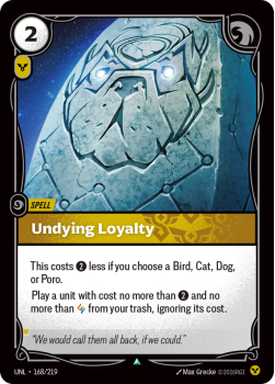 Undying Loyalty (FOIL) single card from Riftbound : League of Legends Card Game