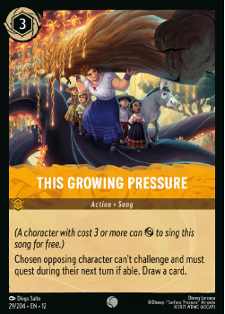 This Growing Pressure (FOIL) single card from Disney Lorcana