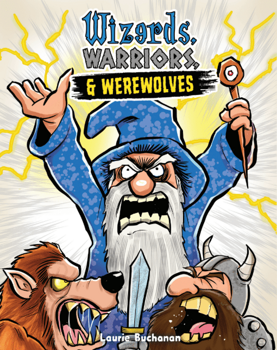 Wizerds, Warriors and Werewolves
