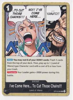 I’ve Come Here… To Cut Those Chains!! single card from One Piece Trading Card Game