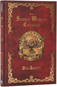 The Sabbat Worlds Crusade (Hardback)