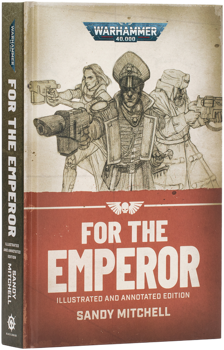 Black Library : Ciaphas Cain - For The Emperor (Illustrated)