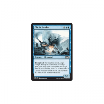 Glacial Crasher : MAGIC 2015 057/269 - Magic the Gathering Single Card