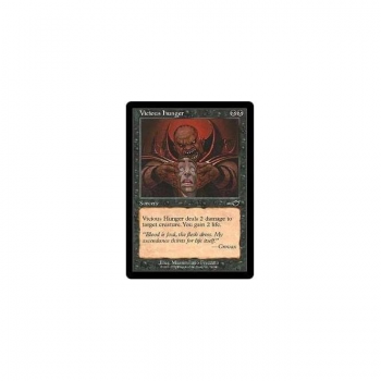 Vicious Hunger : NEMESIS 074/143 - Magic the Gathering Single Card