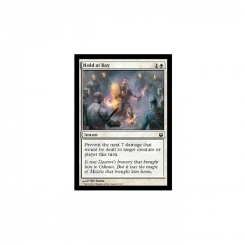 Hold at Bay : BORN OF THE GODS 018/165 - Magic the Gathering Single Card