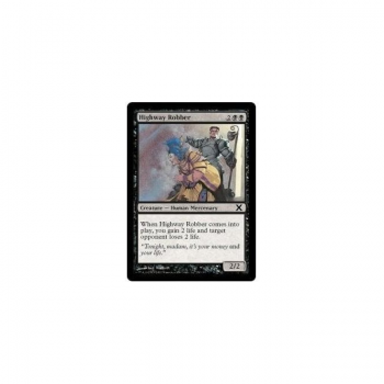 Highway Robber : TENTH EDITION 150/383 - Magic the Gathering Single Card