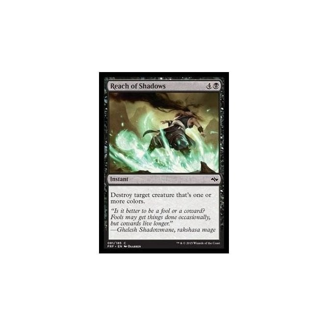 Reach of Shadows : FATE REFORGED 081/185 - Magic the Gathering Single Card Reach of Shadows : FATE REFORGED 081/185 - Magic the Gathering Single Card
