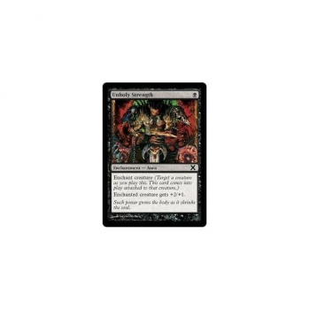Unholy Strength : TENTH EDITION 185/383 - Magic the Gathering Single Card