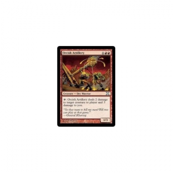 Orcish Artillery : TENTH EDITION 220/383 - Magic the Gathering Single Card