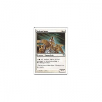 Ballista Squad : NINTH EDITION 005/350 - Magic the Gathering Single Card